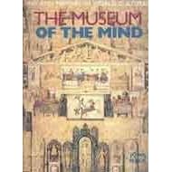 Museum of the Mind: Art and Memory in World Cultures