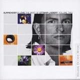 Surrender 2 Love: The Best of Ottmar Liebert, Vol. 2