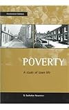 Poverty: A Study of Town Life