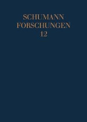 Produkt-Bild: Schumann Forschungen: Robert Schumann, das Violoncello und die Cellisten seiner Zeit: Bericht &uuml;ber das 8. Internationale Schumann-Symposion am 15. und ... des 8. Schumannfestes, D&uuml;sseldorf: BD 12