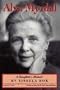 Alva Myrdal - A Daughter's Memoir - Radcliffe Biography Series