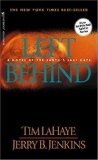 Left Behind: A Novel of the Earths Last Days (Left Behind #1)