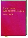 Laacher Messbuch 2009: Lesejahr B