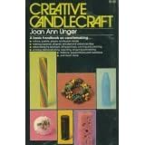 Click here to buy Creative Candlecraft by  Joan Ann Unger.