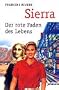 Sierra: Der rote Faden des Lebens
