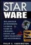 Star Ware: The Amateur Astronomer's Ultimate Guide to Choosing, Buying, and Using Telescopes and Accessories