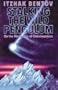 Stalking the Wild Pendulum: On the Mechanics of Consciousness
