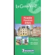 Picardie Flandres Artois Green Guide (Michelin Green Guides)