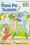 The Pizza Pie Slugger (A Stepping Stone Book(TM))