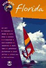 Hidden Florida: The Adventurers Guide (Hidden guides)