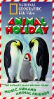 VHS : National Geographic's Animal Holiday