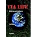CIA LIFE: 10,000 Days with the Agency
