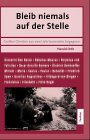 Bleib niemals auf der Stelle