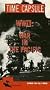 Time Capsule:Wwii War in the Pacific [VHS]