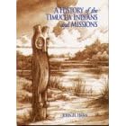 A History of the Timucua Indians and Missions (Ripley P. Bullen Series)