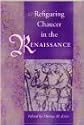 Refiguring Chaucer in the Renaissance