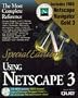 Using Netscape 3 with CDROM (Using ... (Que))