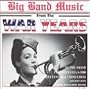 Big Band: War Years