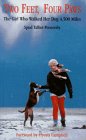 Two Feet, Four Paws: The Girl Who Walked Her Dog 4,500 Miles