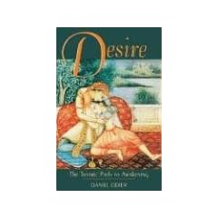 Desire: The Tantric Path to Awakening