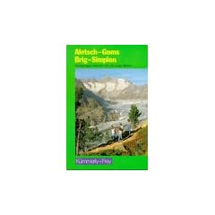 Brig, Aletsch, Goms. Wanderbuch Oberwallis