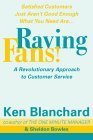 Raving Fans: Revolutionary Approach to Customer Service (One Minute Manager)