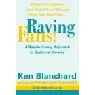 Raving Fans: Revolutionary Approach to Customer Service (The One Minute Manager)