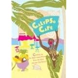 calypso cafe cooking up the best island flavors from the keys and the caribbean