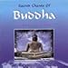 Sacred Chants of Buddha