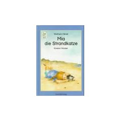 Mia die Strandkatze. Eine Feriengeschichte. ( Ab 6 J.)