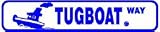 TUGBOAT WAY boat marine street sign
