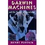 Darwin Machines and the Nature of Knowledge