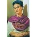 Diego ist der Name der Liebe: Ein Frida Kahlo-Roman