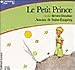 Le Petit Prince CD (Version Intégrale) Le Petit Prince CD (Version Intégrale)