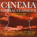 Cinema Choral Classics II [CASSETTE]