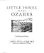 Books : Little House in the Ozarks: The Rediscovered Writings