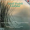 Adolf Fredrik Lindbald: Songs; Symphony No. 1