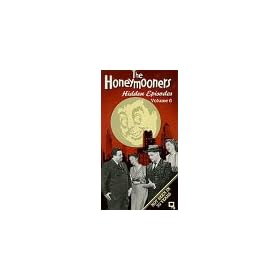 The Honeymooners Hidden Episodes Vol. 6: Move Uptown;  Lucky Number. [VHS]