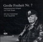 Produkt-Bild: Gro&szlig;e Freiheit Nr. 7. CD: Niederdeutsches H&ouml;rspiel