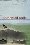 Thin Wood Walls (Paperback, 2008)