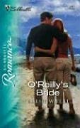 O'Reilly's Bride (Silhouette Romance)