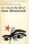 One Day in the Life of Ivan Denisovich: A Soviet Novel of Life in Stalin's Forced Labor Camps