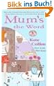 Mum's the Word: A Flower Shop Mystery