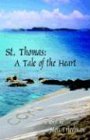 St. Thomas:: A Tale Of The Heart