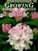 Growing Rhododendrons and Azaleas (Cassell Good Gardening Guides)