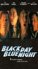 Black Day, Blue Night
