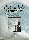 Basic Environmental Technology: Water Supply, Waste Management, and Pollution Control