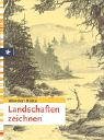 Landschaften zeichnen - Wendon Blake