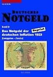 Deutsches Notgeld. Band 7 u. 8: Das Notgeld der deutschen Inflation 1923. Reprint.: BD 7 u. 8