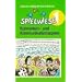 Spielwiese, Bd.1, Kennlernspiele und Kommunikationsspiele: Kennenlern- und Kommunikationsspiele